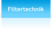 Filtertechnik